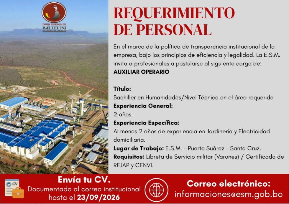 CONVOCATORIA EXTERNA DE PERSONAL (AUXILIAR OPERARIO)  - Empresa Siderúrgica del Mutún